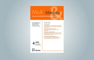 Cover der Zeitschrift "Medien & Kommunikationswissenschaft" Heft 4/2025