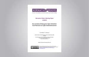 Cover der Publikation "Die normative Ordnung der Cyber-Sicherheit Zum Potential von Cybersicherheitsnormen"